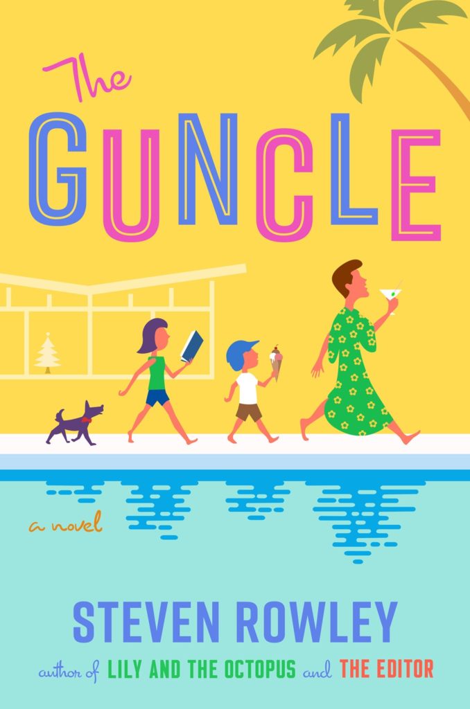 The Guncle Steven Rowley pdf, séptimo puesto Mejores Libros de Ficción 2022