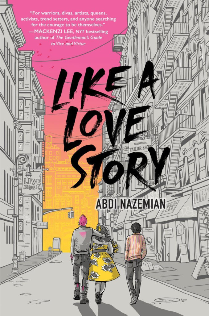 "Like a Love Story" de Abdi Nazemian