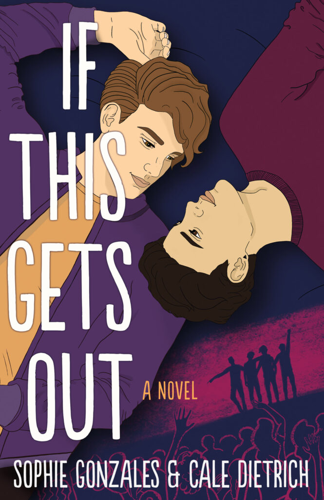 "If This Gets Out" de Sophie Gonzales y Cale Dietrich