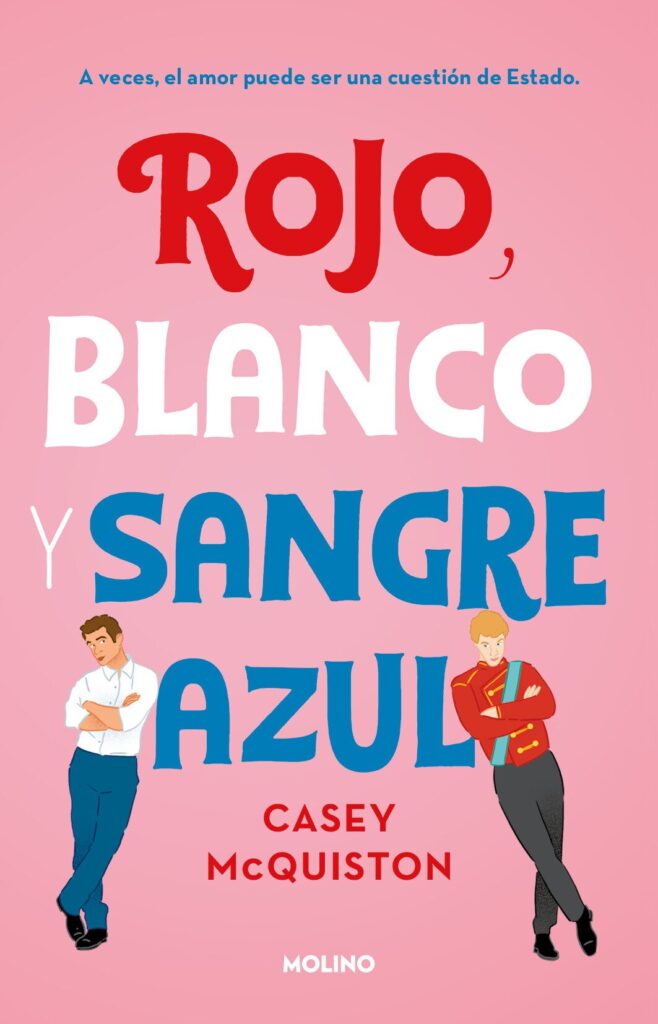 Rojo, blanco y sangre azul romance prohibido
